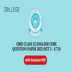 CBSE Class 12 English Core Question Paper 2025 Set 3 1 7 3 with Solution Pdf